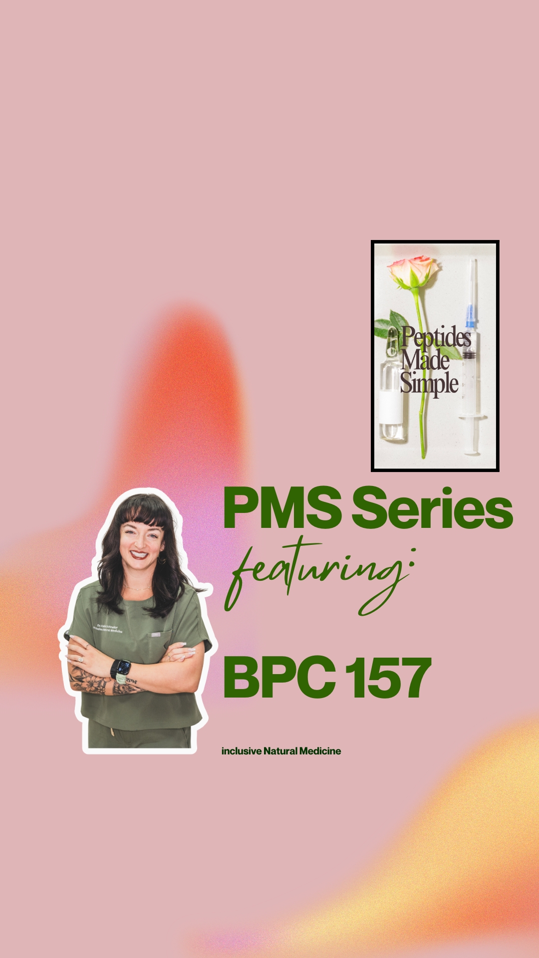 Peptides Made Simple featuring BPC 157 by Dr. Katie Schneller NMD of Inclusive Natural Medicine.
